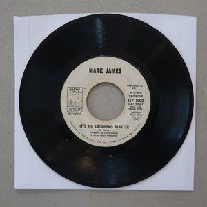 Mark James It's No Laughing Matter Vinyl 45 Promo Edition New Design VG 8-2